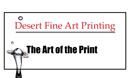 Desert Fine Art Printing